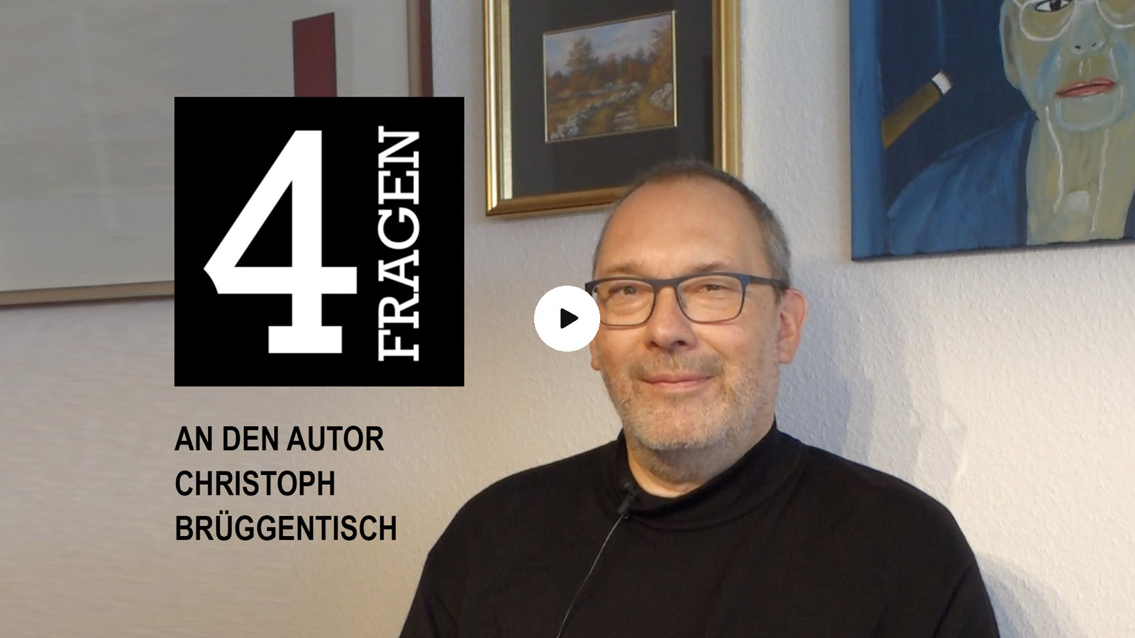 Weiter zum Interview – 4 Fragen an den Autor Christoph Brüggentisch